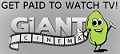 Register for Giant Cinema & get PAID watching TV & movies! Register for Giant Cinema & get PAID watching TV & movies!